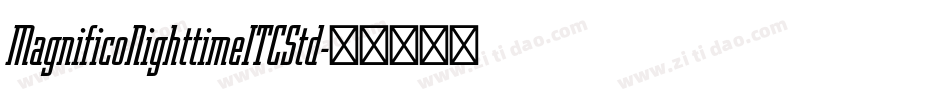 MagnificoNighttimeITCStd字体转换