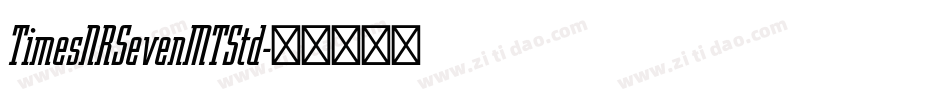 TimesNRSevenMTStd字体转换
