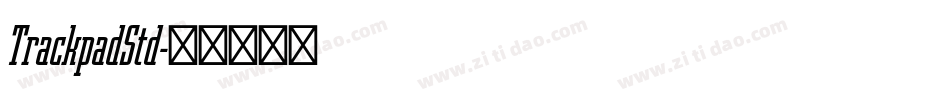 TrackpadStd字体转换