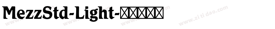MezzStd-Light字体转换