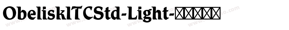 ObeliskITCStd-Light字体转换