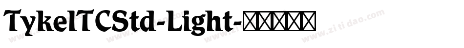 TykeITCStd-Light字体转换