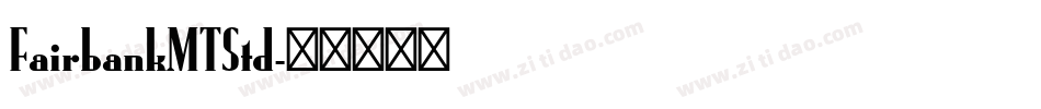 FairbankMTStd字体转换