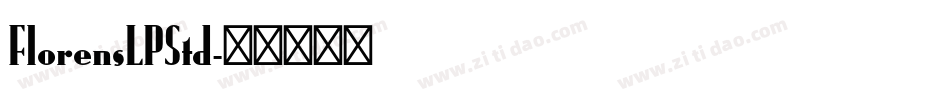 FlorensLPStd字体转换