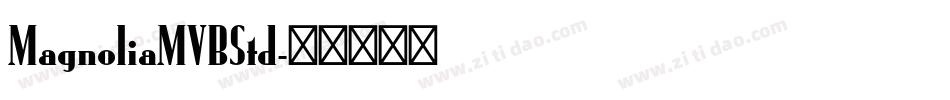MagnoliaMVBStd字体转换