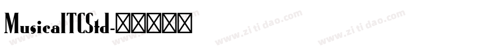 MusicaITCStd字体转换