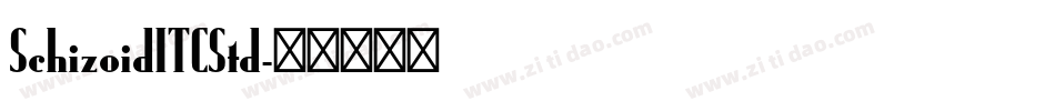 SchizoidITCStd字体转换