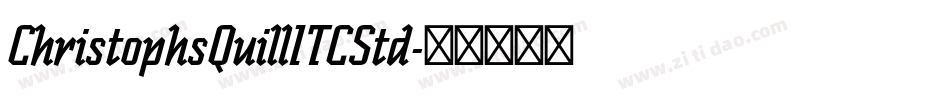 ChristophsQuillITCStd字体转换