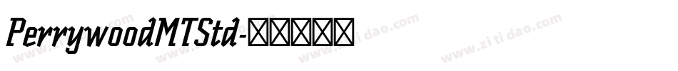 PerrywoodMTStd字体转换