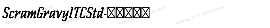 ScramGravyITCStd字体转换