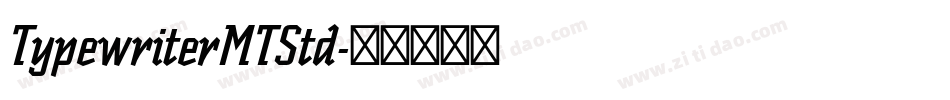 TypewriterMTStd字体转换