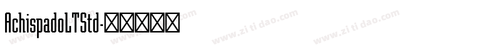 AchispadoLTStd字体转换