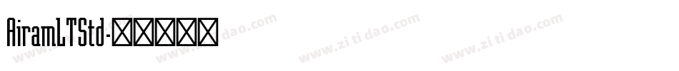 AiramLTStd字体转换