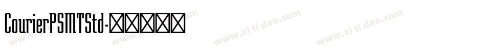 CourierPSMTStd字体转换