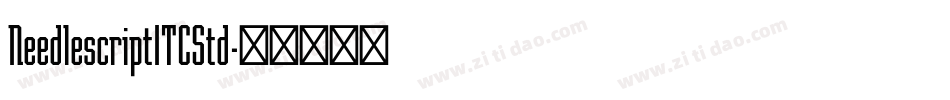NeedlescriptITCStd字体转换
