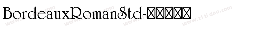 BordeauxRomanStd字体转换