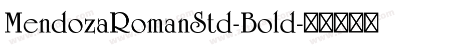 MendozaRomanStd-Bold字体转换