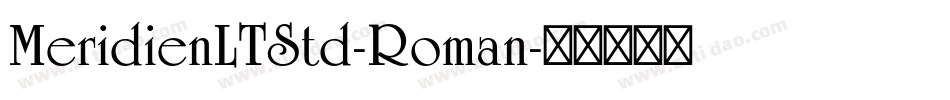 MeridienLTStd-Roman字体转换