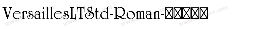 VersaillesLTStd-Roman字体转换