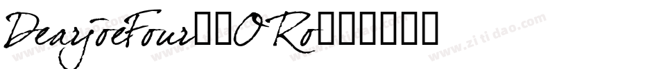 DearjoeFour-6ORo字体转换