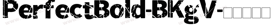 PerfectBold-BKgV字体转换