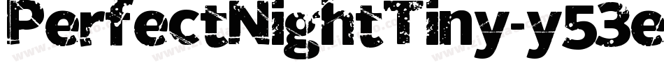 PerfectNightTiny-y53e字体转换