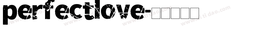 perfectlove字体转换