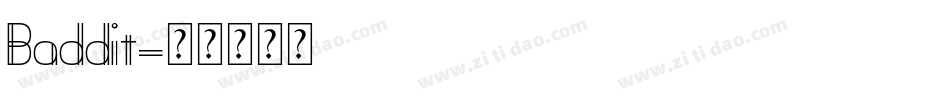 Baddit字体转换