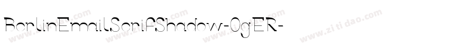 BerlinEmailSerifShadow-0gER字体转换