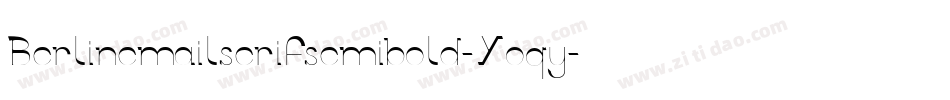Berlinemailserifsemibold-Yoqy字体转换