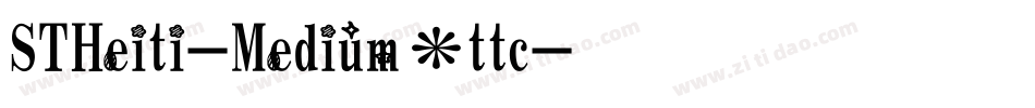 STHeiti-Medium.ttc字体转换