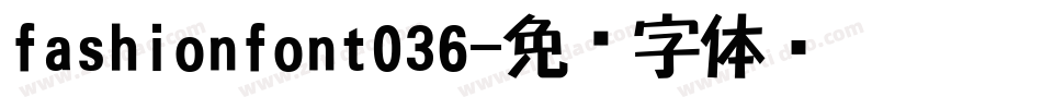 fashionfont036字体转换