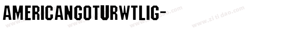 AmericanGotURWTLig字体转换