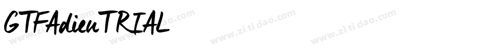 GTFAdieuTRIAL字体转换