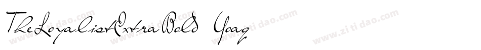 TheLoyalistExtraBold-Yoaq字体转换 TheLoyalistExtraBold-Yoaq字体转换