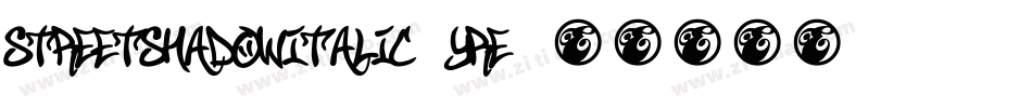 StreetShadowItalic-yre字体转换