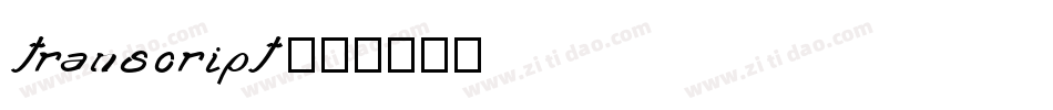 Transcript字体转换