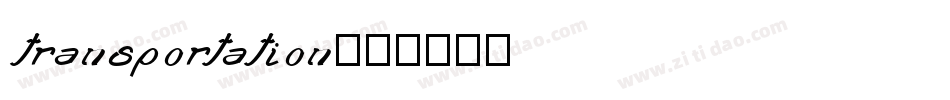 Transportation字体转换