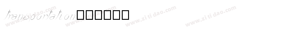 Transportation字体转换