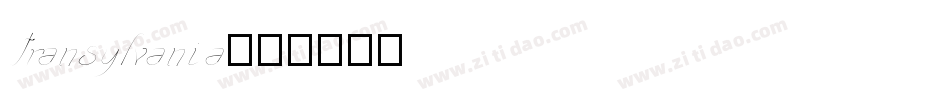 Transylvania字体转换