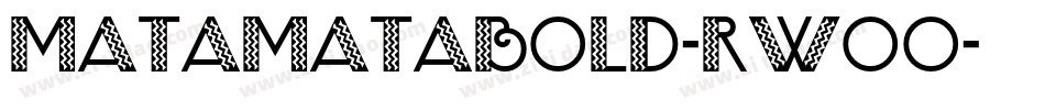 MatamataBold-rwOO字体转换