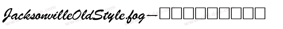 JacksonvilleOldStyle.fog字体转换
