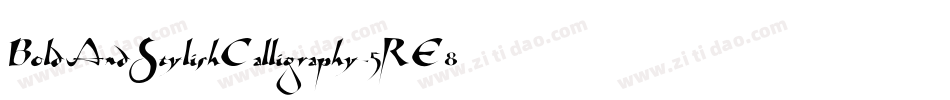 BoldAndStylishCalligraphy-5RE8字体转换