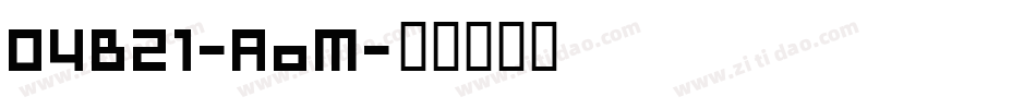 04B21-AoM字体转换
