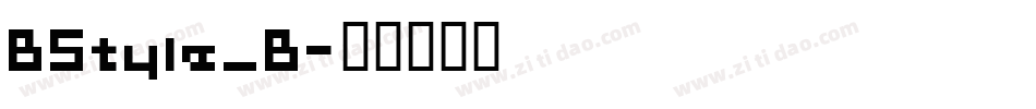BStyle_B字体转换