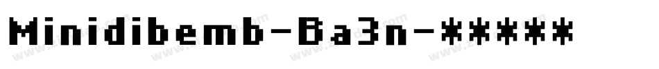 Minidibemb-Ba3n字体转换
