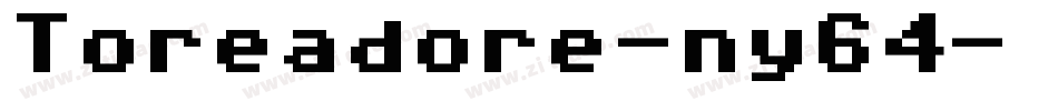Toreadore-ny64字体转换