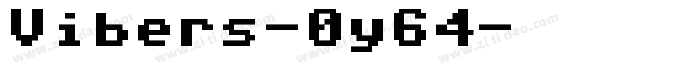 Vibers-0y64字体转换