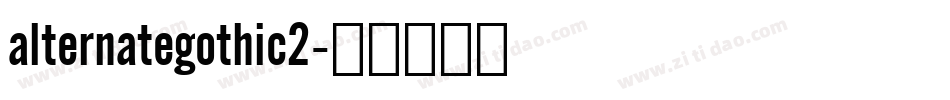 alternategothic2字体转换