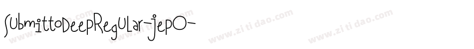 SubmittodeepRegular-jepO字体转换